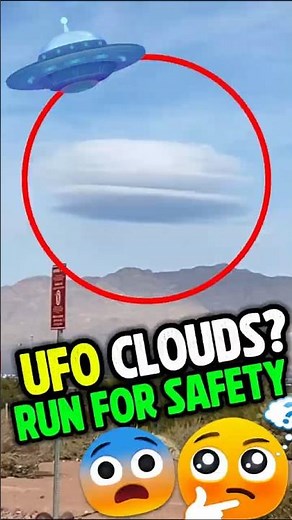 UFO Clouds? Run For Safety #facts