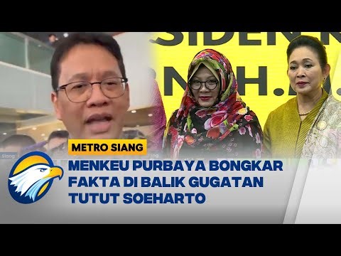 Drama Gugatan Tutut Soeharto ke Menkeu Purbaya Berakhir Damai? - [Metro Siang]