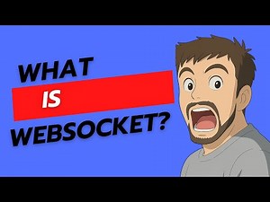 What is WebSocket? | WebSockets Explained Simply