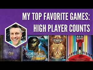 My Favorite Games: High Player Counts