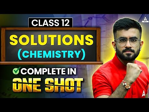 SOLUTIONS in 1 Shot - All Concepts Covered | Class 12 Chemistry | Nitesh Devnani