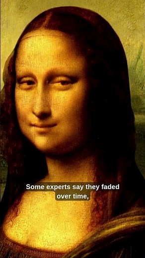 Why Doesn’t the Mona Lisa Have Eyebrows? #science #monalisalisa #history