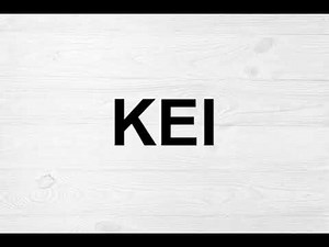 How To Pronounce Kei