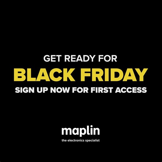 Huge Black Friday deals are coming soon to Maplin - The Electronics Specialist. Sign up for alerts and be the first to know when our deals go live! https://www.maplin.co.uk/pages/black-friday | Maplin