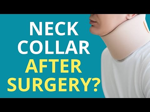 Do You Really Need a Collar After Neck Surgery?