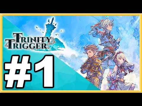 Trinity Trigger WALKTHROUGH PLAYTHROUGH LET'S PLAY GAMEPLAY - Part 1