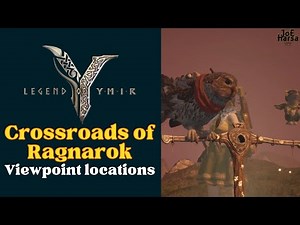 Crossroads of Ragnarok Viewpoint locations Legend of YMIR Guide