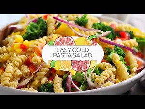 Easy Cold Pasta Salad