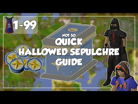 Hallowed Sepulchre Guide + Live Run - 1-99 Agility - Old School Runescape
