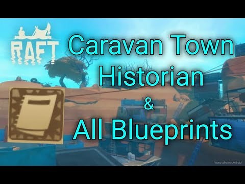 Raft | Caravan Town Historian Achievement Guide and All Blueprint Locations