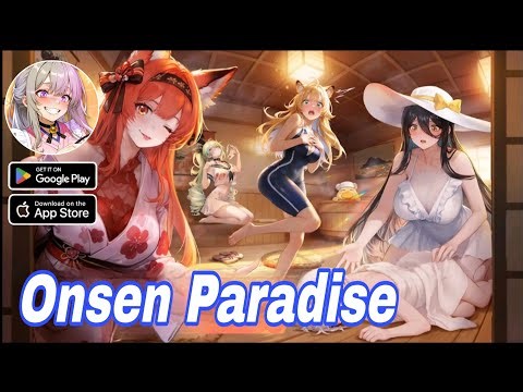 Onsen Paradise Gameplay Android IOS - Pre-register - Coming Soon.
