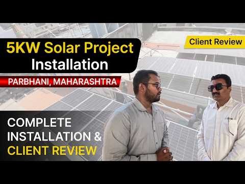 5KW Solar Panel Installation in Parbhani Maharashtra | Complete Setup & Client Review