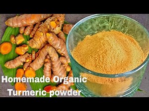 How To Make Organic Haldi (Turmeric) Powder At Home | Homemade Turmeric powder