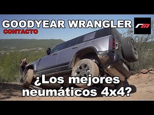 Goodyear Wrangler Experience | 4x4 Tires | CONTACT | revistadelmotor.es