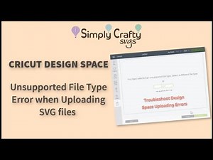 Cricut Design Space Unsupported File Type Error when Uploading an SVG file
