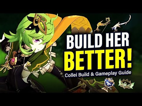UNLOCK Her POTENTIAL! COLLEI GUIDE: How to Play, Artifacts, Weapons, Build & Teams | Genshin 3.0