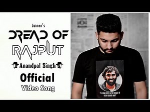 Dread Of Rajput (Anandpal Singh) | Jainen | Lavvi Dhaliwal | Official Video Song | Rajputana Song