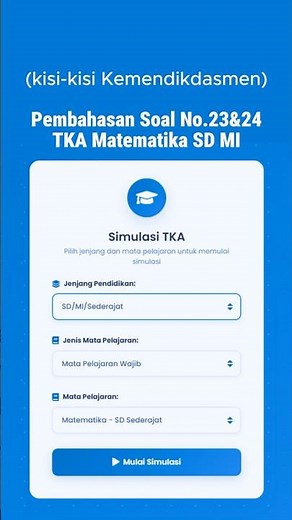 SIMULASI TKA MATEMATIKA SD MI 2026 SOAL NO.23 dan 24 (DARI 30 SOAL) | KISI-KISI RESMI KEMENDIKDASMEN