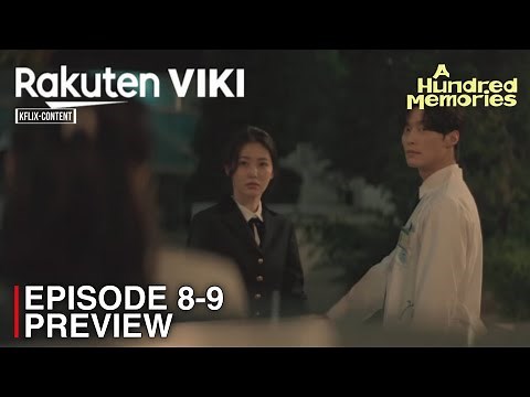 A Hundred Memories | Episode 8-9 Preview | Kim Da Mi | Shin Ye Eun | Heo Nam Jun [ENG SUB]