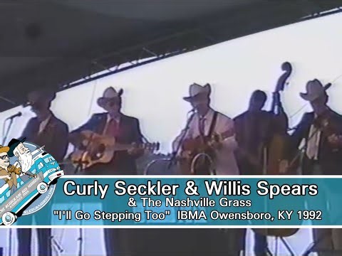 Curly Seckler & Willis Spears & The Nashville Grass - Live "I'll Go Stepping Too" 1993 Owensboro, KY