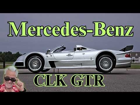 The Legendary CLK GTR Mercedes-Benz