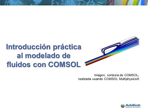 Taller: Introducción práctica al modelado de fluidos con COMSOL (5.5)