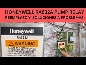 HONEYWELL RA832A PUMP RELAY. REPLACEMENT AND TROUBLESHOOTING.