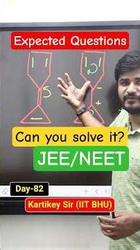 Day-82 of 180 days Hard Challenge for JEE MAIN/NEET