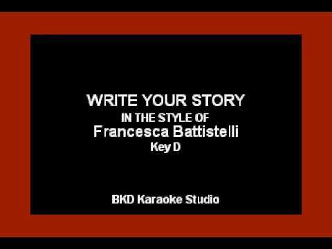 Write Your Story (In the Style of Francesca Battistelli) (Karaoke with Lyrics)