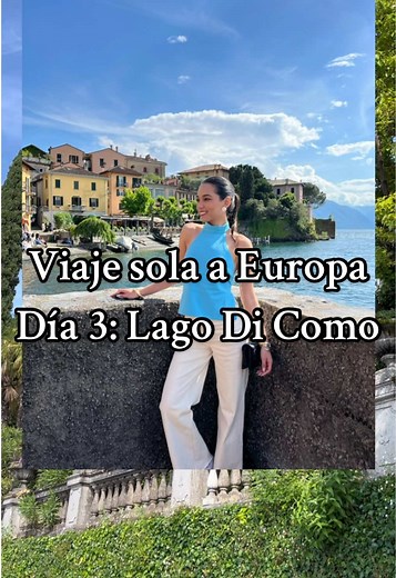 Viaje Sola a Europa: Día 3 en Lago Di Como