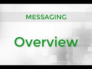 MESSAGING - Overview
