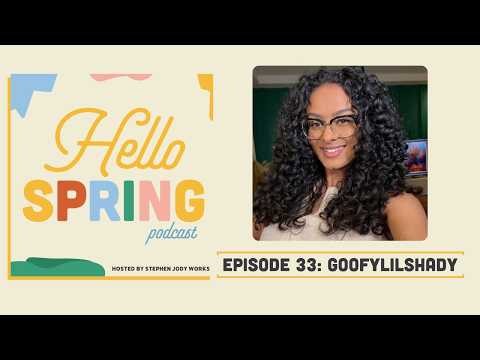 GoofyLilShady on The Sims & Nostalgia of The Early 2000's | Hello Spring EP.33