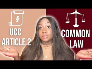 Common Law vs the UCC ( | Business Law 101