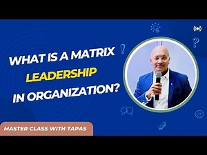 What is a Matrix Leadership in Organization? | How to Lead a Team in a Matrix Organization