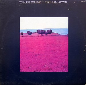 Tomasz Stanko - Balladyna