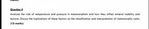Analyze the role of temperature and pressure in metamorphism an... | Filo