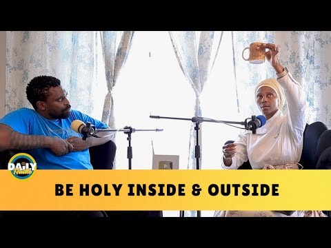 Be Holy Inside & Outside - Ethel