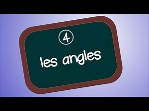 Les angles (géométrie 4)