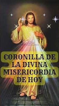 Coronilla de la Divina Misericordia de hoy