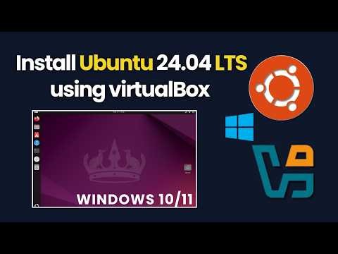 How to Install Ubuntu 24.04 LTS on VirtualBox in Windows | 2026