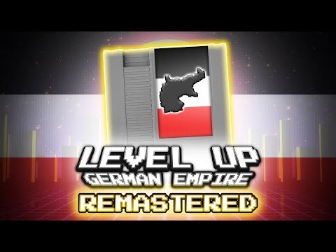Level Up - German Empire REMASTERED