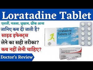 Loratadine Tablet Uses, Side Effects & Dosage, Loratadine 10mg Tablets | लोराटाडिन | Najla Ki Dawai