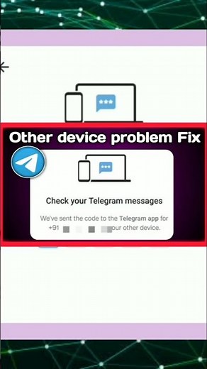 we sent the code to the telegram app on your other device | How To Fix Telegram Code SMS Problem