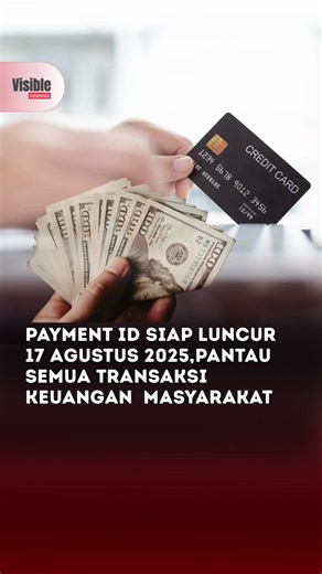 Riwayat transaksi semua keuangan kamu siap dipantau negara 🫡 Bank Indonesia (BI) akan meluncurkan Payment ID pada 17 Agustus 2025. Payment ID merupakan kode unik transaksi keuangan yang terintegrasi dengan Nomor Induk Kependudukan (NIK). Payment ID bisa dimanfaatkan lembaga keuangan untuk menilai profil calon nasabah. Data dari berbagai rekening bank dan dompet digital dapat dikonsolidasikan lewat satu identitas tunggal. #visibleindonesia #bankindonesia #beritaterkini #keuangan #ecommerce #beri