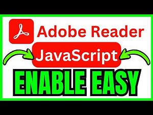 How To ENABLE JAVASCRIPT In Adobe Reader (QUICK & EASY) 2026