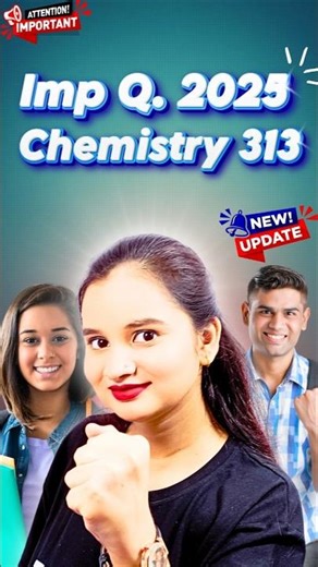 NIOS 12th Chemistry 313 Important Questions Oct 2025 | Must Prepare for Exam #niosexam2025