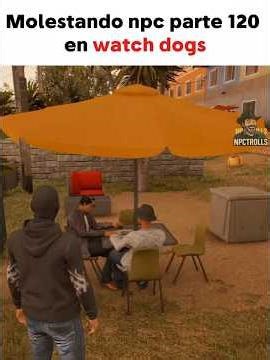 Molestando npc parte 120 en watch dogs