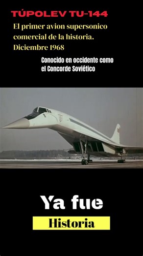 El Tu-144: tecnología soviética adelantada a su tiempo (1968) #historia #datohistorico #history