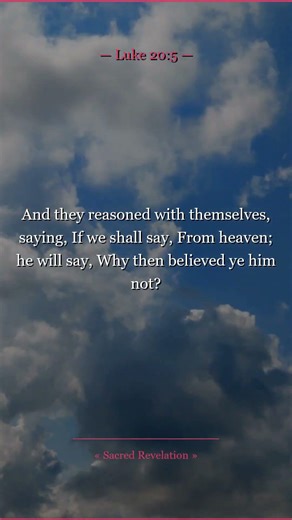 ❤️ Word of God - Luke 20:5