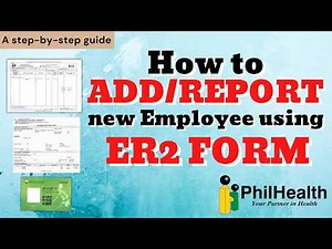 PHILHEALTH ER2 Form | How to Add/Report a New Employee to PhilHealth Using ER2 Form
